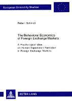 Robert Schmidt - Behavioral Economics of Foreign Exchange Markets, Häftad