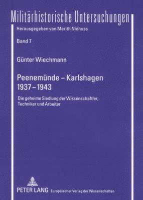 Peenemuende - Karlshagen- 1937-1943 1