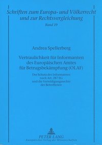 bokomslag Vertraulichkeit Fuer Informanten Des Europaeischen Amtes Fuer Betrugsbekaempfung (Olaf)