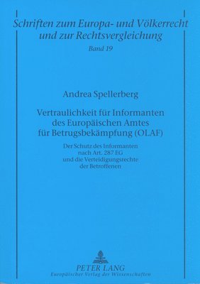 bokomslag Vertraulichkeit Fuer Informanten Des Europaeischen Amtes Fuer Betrugsbekaempfung (Olaf)