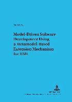 bokomslag Model-driven Software Development Using a Metamodel-based Extension Mechanism for UML