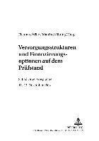 bokomslag Versorgungsstrukturen Und Finanzierungsoptionen Auf Dem Pruefstand