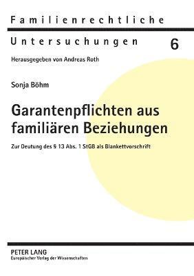 bokomslag Garantenpflichten aus familiaeren Beziehungen