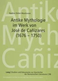 bokomslag Antike Mythologie Im Werk Von Jos de Caizares (1676-1750)