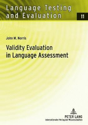 Validity Evaluation in Language Assessment 1