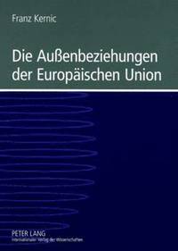 bokomslag Die Auenbeziehungen Der Europaeischen Union
