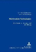 Christoph Lattemann, Thomas Köhler - Multimediale Technologien, Häftad