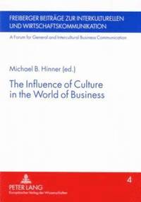 bokomslag The Influence of Culture in the World of Business