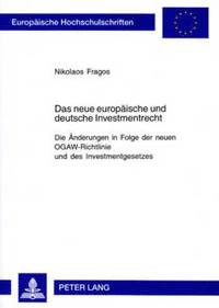 bokomslag Das Neue Europaeische Und Deutsche Investmentrecht