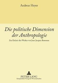 bokomslag Die politische Dimension der Anthropologie