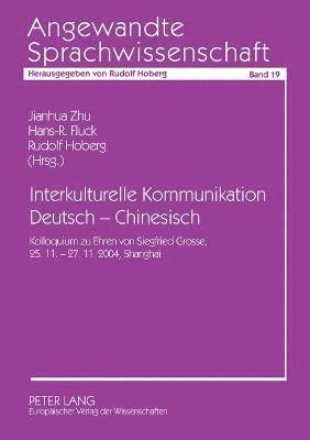 Jianhua Zhu, Hans-Rüdiger Fluck - Interkulturelle Kommunikation Deutsch - Chinesisch, Häftad