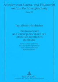 bokomslag Daseinsvorsorge Und Service Public Durch Den Oeffentlich-Rechtlichen Rundfunk