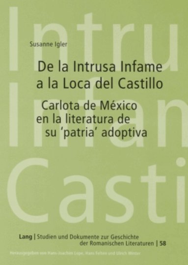 Susanne Igler, Ulrich Winter - De la Intrusa Infame a la Loca del Castillo, Häftad