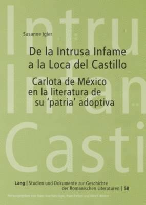 de la Intrusa Infame a la Loca del Castillo 1