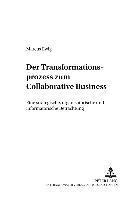 bokomslag Der Transformationsprozess Zum Collaborative Business