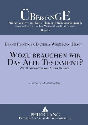 bokomslag Wozu brauchen wir das Alte Testament?