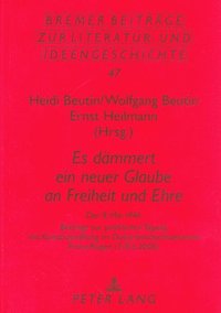 bokomslag 'Es Daemmert Ein Neuer Glaube an Freiheit Und Ehre'