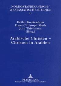 bokomslag Arabische Christen - Christen in Arabien