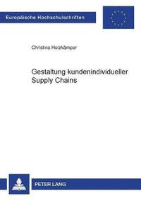 bokomslag Gestaltung kundenindividueller Supply Chains