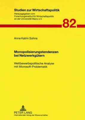 Anne-Katrin Sohns, Hartwig Bartling, Forschungsinstitut Für, Landeshauptkasse - Monopolisierungstendenzen Bei Netzwerkguetern, Häftad