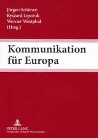 bokomslag Kommunikation Fuer Europa