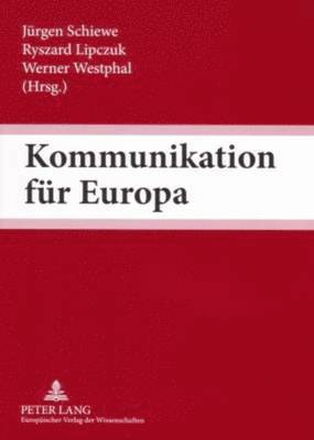 Kommunikation Fuer Europa 1