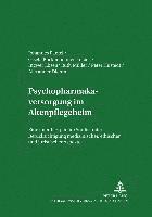 J Pantel, Gisela Bockenheimer-Lucius, Ingwer Ebsen, Ruth Müller - Psychopharmakaversorgung Im Altenpflegeheim, Häftad