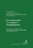 bokomslag Psychopharmakaversorgung Im Altenpflegeheim