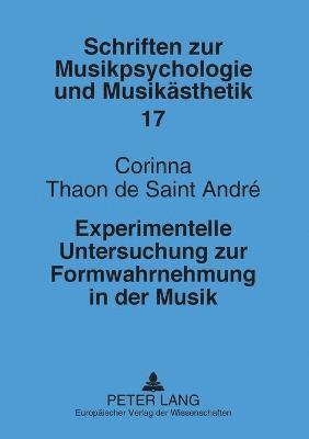 bokomslag Experimentelle Untersuchung zur Formwahrnehmung in der Musik