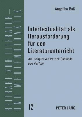 bokomslag Intertextualitaet als Herausforderung fuer den Literaturunterricht