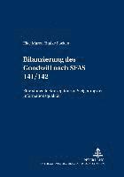 bokomslag Die Bilanzierung Des Goodwill Nach Sfas 141/142