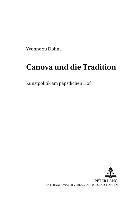 Yvonne Zu Dohna, Erik Jayme - Canova Und Die Tradition, Häftad