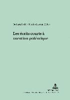 Barbara Ertlé, Barbara Ertlé, Martin Gosman - Les écrits courts à vocation polémique, Häftad
