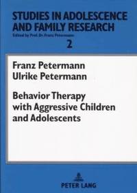 bokomslag Behavior Therapy with Aggressive Children and Adolescents