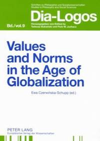 bokomslag Values and Norms in the Age of Globalization