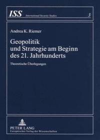 bokomslag Geopolitik Und Strategie Am Beginn Des 21. Jahrhunderts