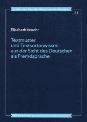 Textmuster Und Textsortenwissen Aus Der Sicht Des Deutschen ALS Fremdsprache 1