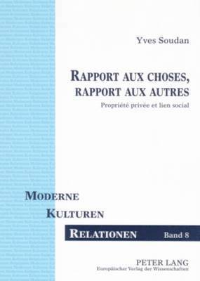 bokomslag Rapport Aux Choses, Rapport Aux Autres