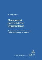 Management Polyzentrischer Organisationen