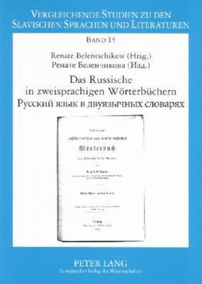 bokomslag Das Russische in Zweisprachigen Woerterbuechern- &#1056;&#1091;&#1089;&#1089;&#1082;&#1080;&#1081; &#1103;&#1079;&#1099;&#1082; &#1074;