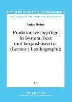 Funktionsverbgefuege in System, Text Und Korpusbasierter (Lerner-)Lexikographie 1
