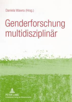 Genderforschung Multidisziplinaer 1