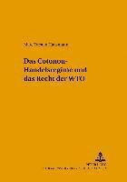 Das Cotonou-Handelsregime Und Das Recht Der Wto 1