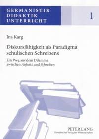 bokomslag Diskursfaehigkeit ALS Paradigma Schulischen Schreibens