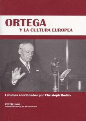Ortega Y La Cultura Europea