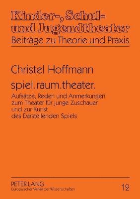 bokomslag spiel.raum.theater.