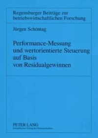 bokomslag Performance-Messung Und Wertorientierte Steuerung Auf Basis Von Residualgewinnen