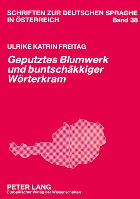 bokomslag 'Geputztes Blumwerk Und Buntschaekkiger Woerterkram'