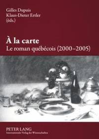 bokomslag  La Carte. Le Roman Qubcois (2000-2005)