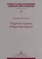 bokomslag Pragmatic Aspects of Reported Speech